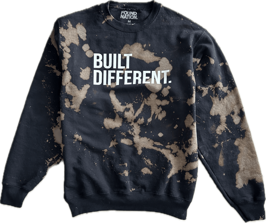 BUILT DIFFERENT CREWNECK - FoundNation