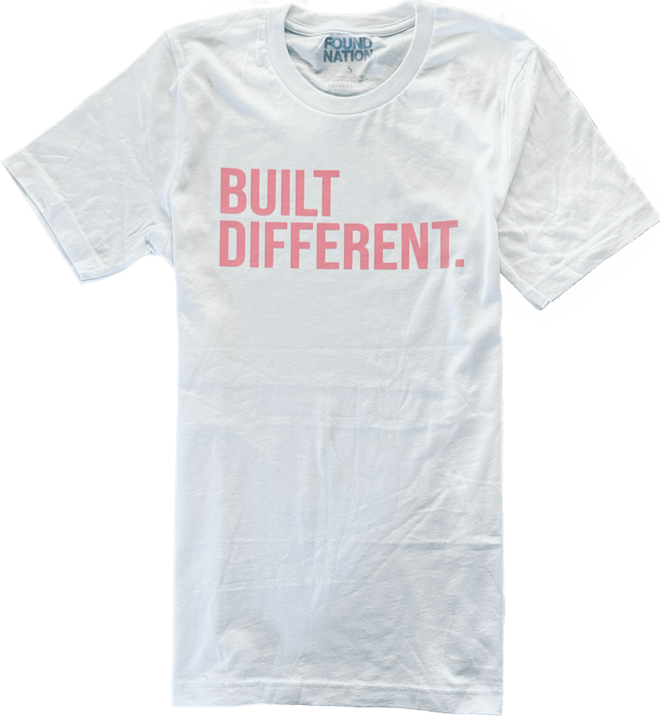 WHITE BUILT DIFFERENT TEES - FoundNation